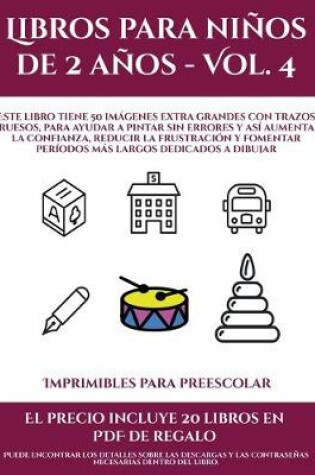 Cover of Imprimibles para preescolar (Libros para niños de 2 años - Vol. 4)