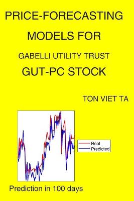 Book cover for Price-Forecasting Models for Gabelli Utility Trust GUT-PC Stock