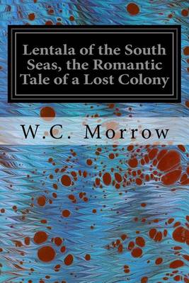 Book cover for Lentala of the South Seas, the Romantic Tale of a Lost Colony