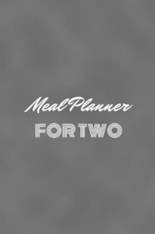 Cover of Meal Planner For Two