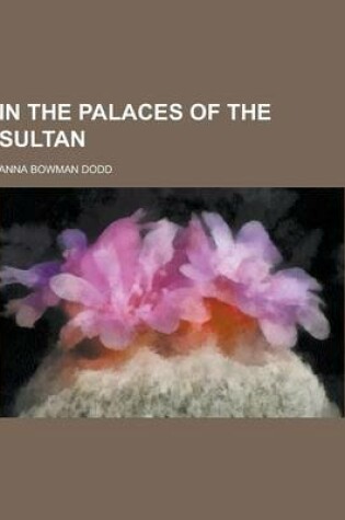 Cover of In the Palaces of the Sultan