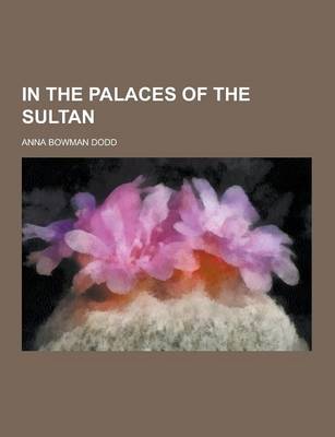 Book cover for In the Palaces of the Sultan