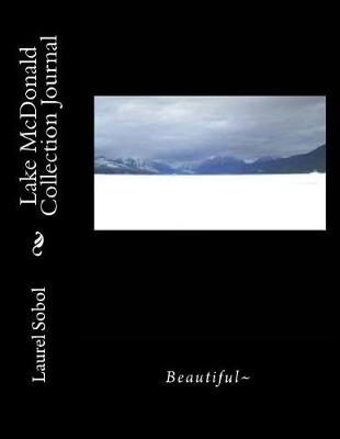 Cover of Lake McDonald Collection Journal