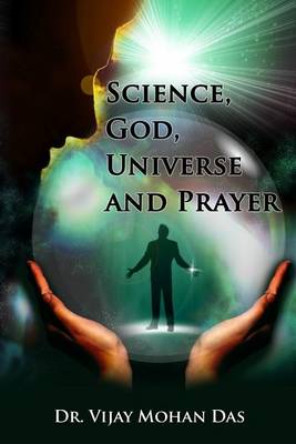 Book cover for Science, God, Universe And Prayer