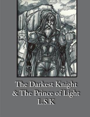Book cover for The Darkest Knight & The Prince of Light