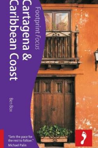 Cover of Cartagena & Caribbean Coast Footprint Focus Guide