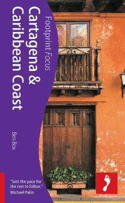 Book cover for Cartagena & Caribbean Coast Footprint Focus Guide