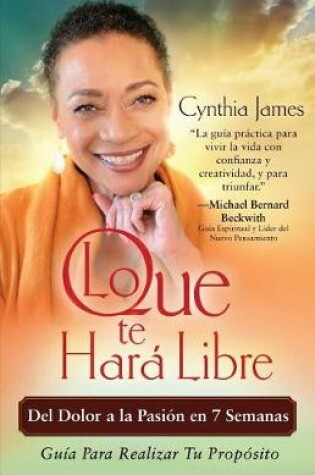 Cover of Lo Que Te Hara Libre