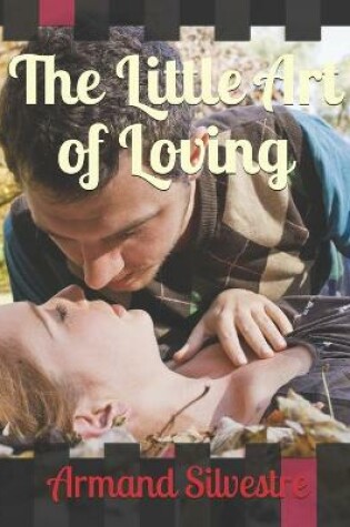 Cover of The Little Art of Loving !