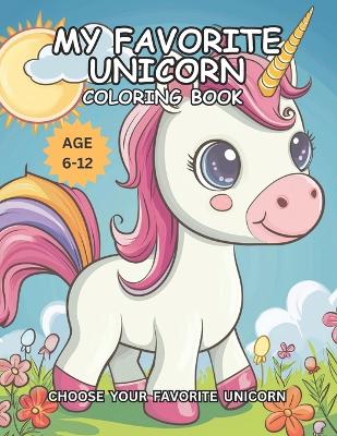 Book cover for My Favorite Unicorn Coloring Book