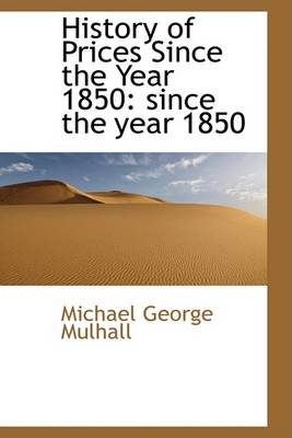 Book cover for History of Prices Since the Year 1850