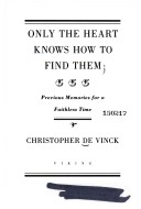 Book cover for De Vinck Christopher : Only the Heart Knows How to Find Them