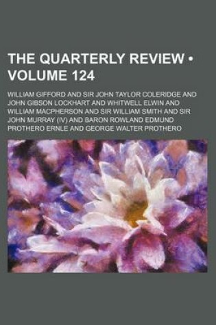 Cover of The Quarterly Review (Volume 124)
