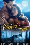 Book cover for Wicked For You