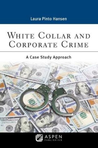 Cover of White Collar and Corporate Crime