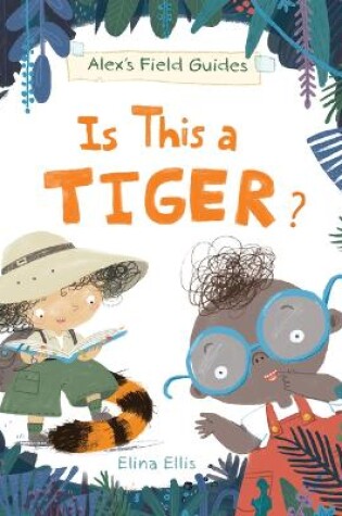 Cover of Is This A Tiger?