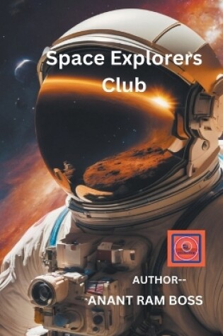 Cover of Space Explorers Club