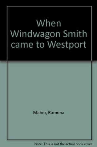 Cover of When Windwagon Smith Came to Westport