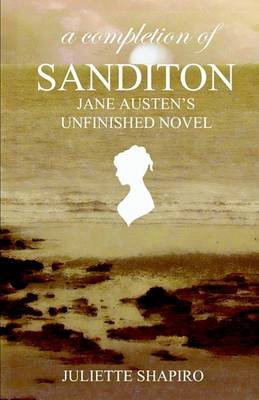 Book cover for A Completion of Sanditon, Jane Austen's Unfinished Novel