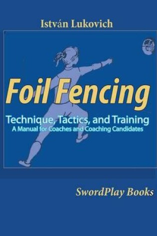 Cover of Foil Fencing