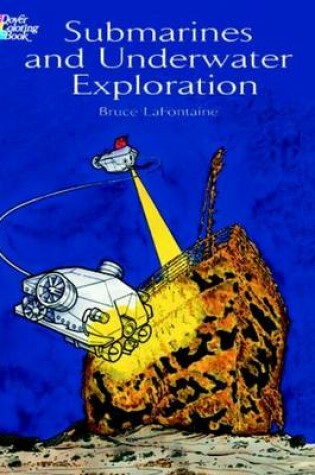 Cover of Submarines and Underwater Exploration