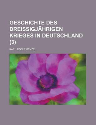 Book cover for Geschichte Des Dreissigjahrigen Krieges in Deutschland (3)