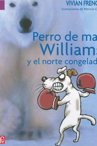Cover of Perro de Mar Williams y el Norte Congelado
