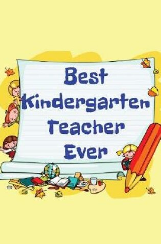 Cover of Best Kindergarten Teacher Ever