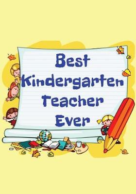 Book cover for Best Kindergarten Teacher Ever