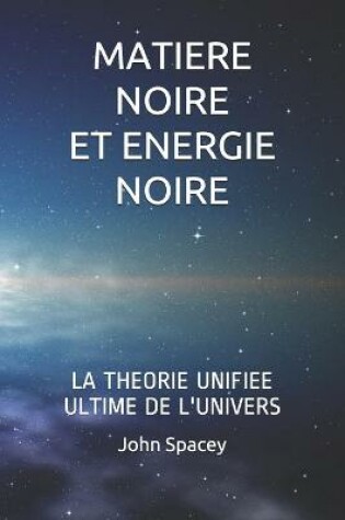 Cover of Matiere Noire Et Energie Noire