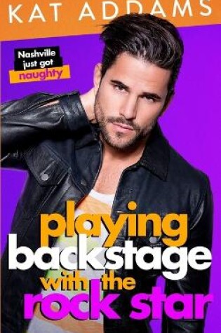 Cover of Playing Backstage with the Rockstar