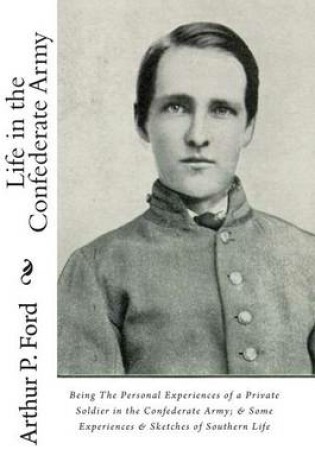 Cover of Life in the Confederate Army