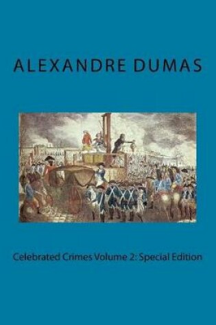 Cover of Celebrated Crimes Volume 2