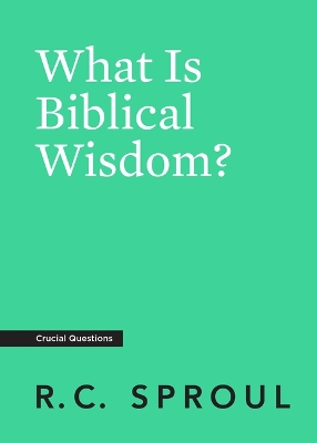 Book cover for What is Biblical Wisdom?