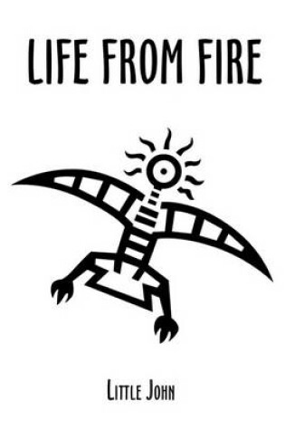 Cover of Life from Fire