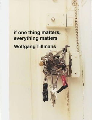 Book cover for If One Thing Matters, Everything Matters