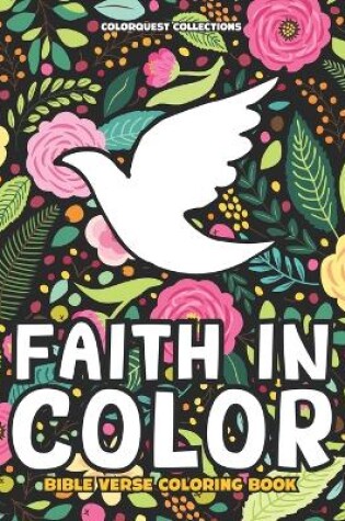 Cover of Faith in Color Bible Verse Coloring Book