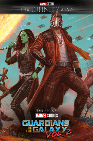 Cover of Marvel Studios' The Infinity Saga - Guardians of the Galaxy Vol. 2: The Art of the Movie