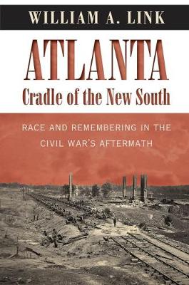 Book cover for Atlanta, Cradle of the New South