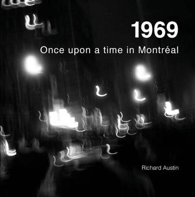 Book cover for 1969 Once Upon a Time in Montreal