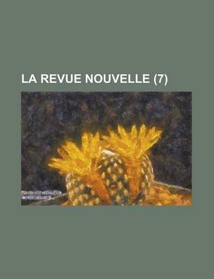 Book cover for La Revue Nouvelle (7)