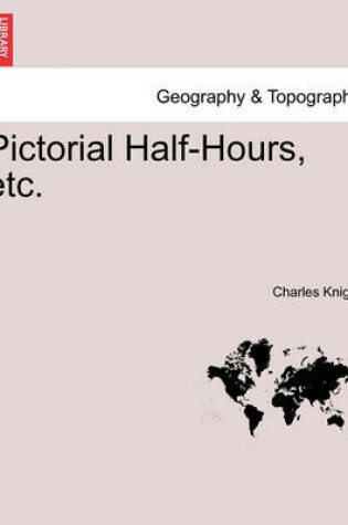 Cover of Pictorial Half-Hours, etc.