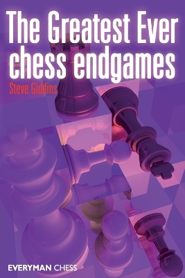 Book cover for The Greatest Ever Chess Endgames