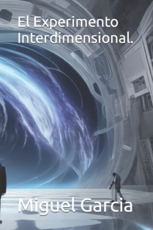 Cover of El Experimento Interdimensional.