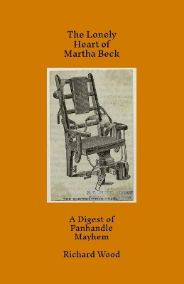 Book cover for The Lonely Heart of Martha Beck