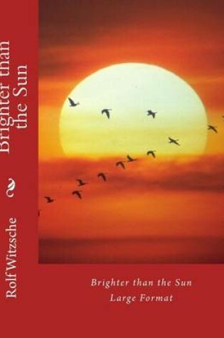 Cover of Brighter than the Sun (Large)