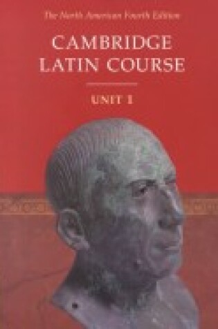 Cover of Cambridge Latin Course Unit 1 Student's Text North American edition