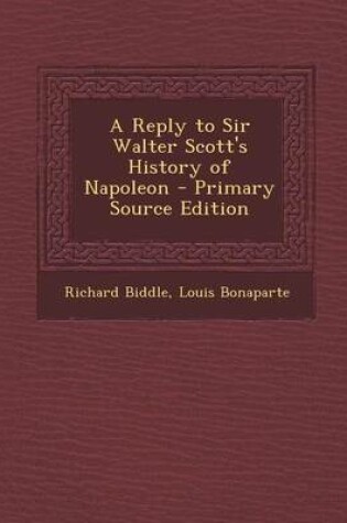 Cover of A Reply to Sir Walter Scott's History of Napoleon