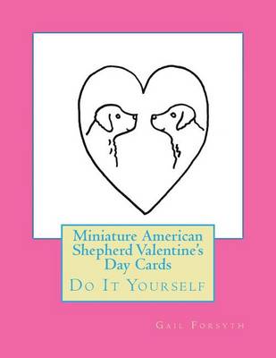 Book cover for Miniature American Shepherd Valentine's Day Cards