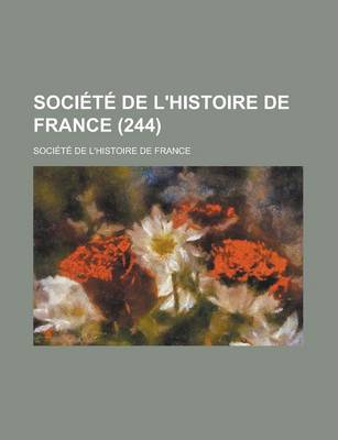 Book cover for Societe de L'Histoire de France (244)